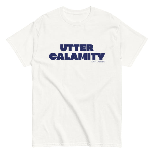 UTTER CALAMITY - Blue text - Unisex classic tee